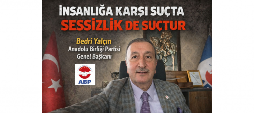 Bedri Yalçın: Nerede Olursa Olsun İnsana Yapılan Zulme Karşıyız - GÜNDEM - İnternetin Ajansı