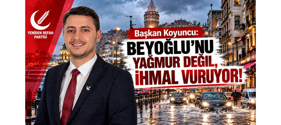 Başkan Koyuncu: Beyoğlu'nu Yağmur Değil, İhmal Vuruyor! - GÜNDEM - İnternetin Ajansı
