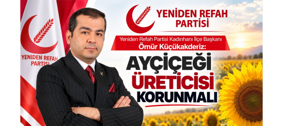 Başkan Ömür Küçükakdeniz: Ayçiçeği Üreticisi Korunmalı - GÜNDEM - İnternetin Ajansı