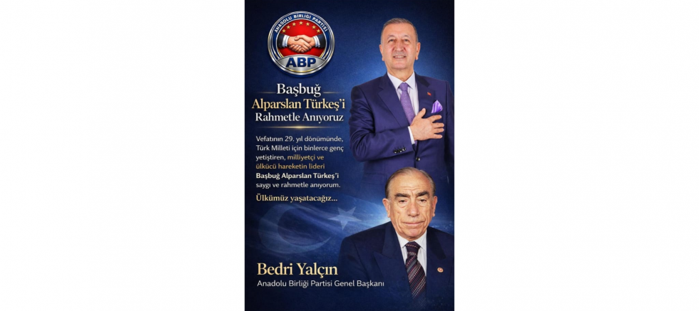 Bedri Yalçın: Alparslan Türkeş’in Mücadelesi Yolumuzu Aydınlatmaya Devam Ediyor - GÜNDEM - İnternetin Ajansı