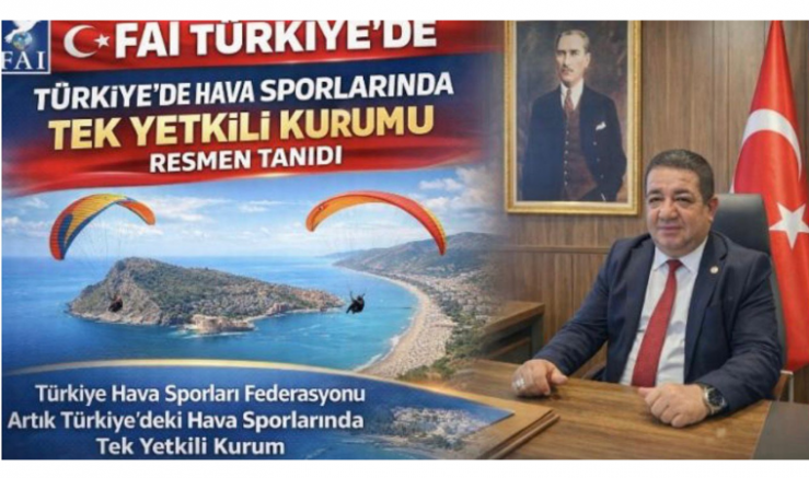 FAI Türkiye'de Hava Sporlarında Tek Yetkili Kurumu Resmen Tanıdı - GÜNDEM - İnternetin Ajansı