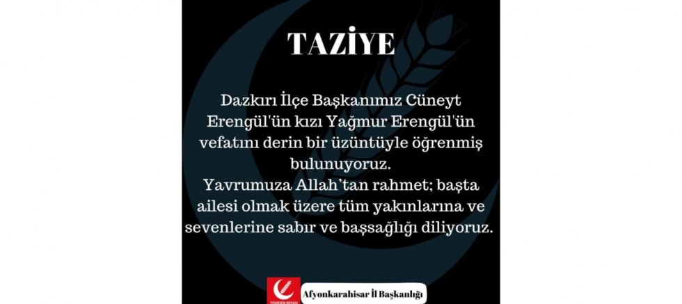 Fehmi Güray Çakır: Yağmur Erengül’e Allah’tan Rahmet Diliyoruz - GÜNDEM - İnternetin Ajansı