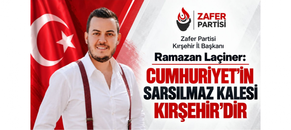 Laçiner: Cumhuriyet'in Sarsılmaz Kalesi Kırşehir'dir - GÜNDEM - İnternetin Ajansı